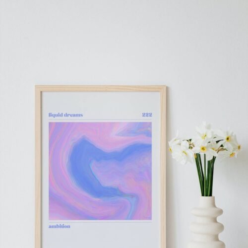 Positive affirmation poster featuring the Liquid Dreams print in purple and blue tones.