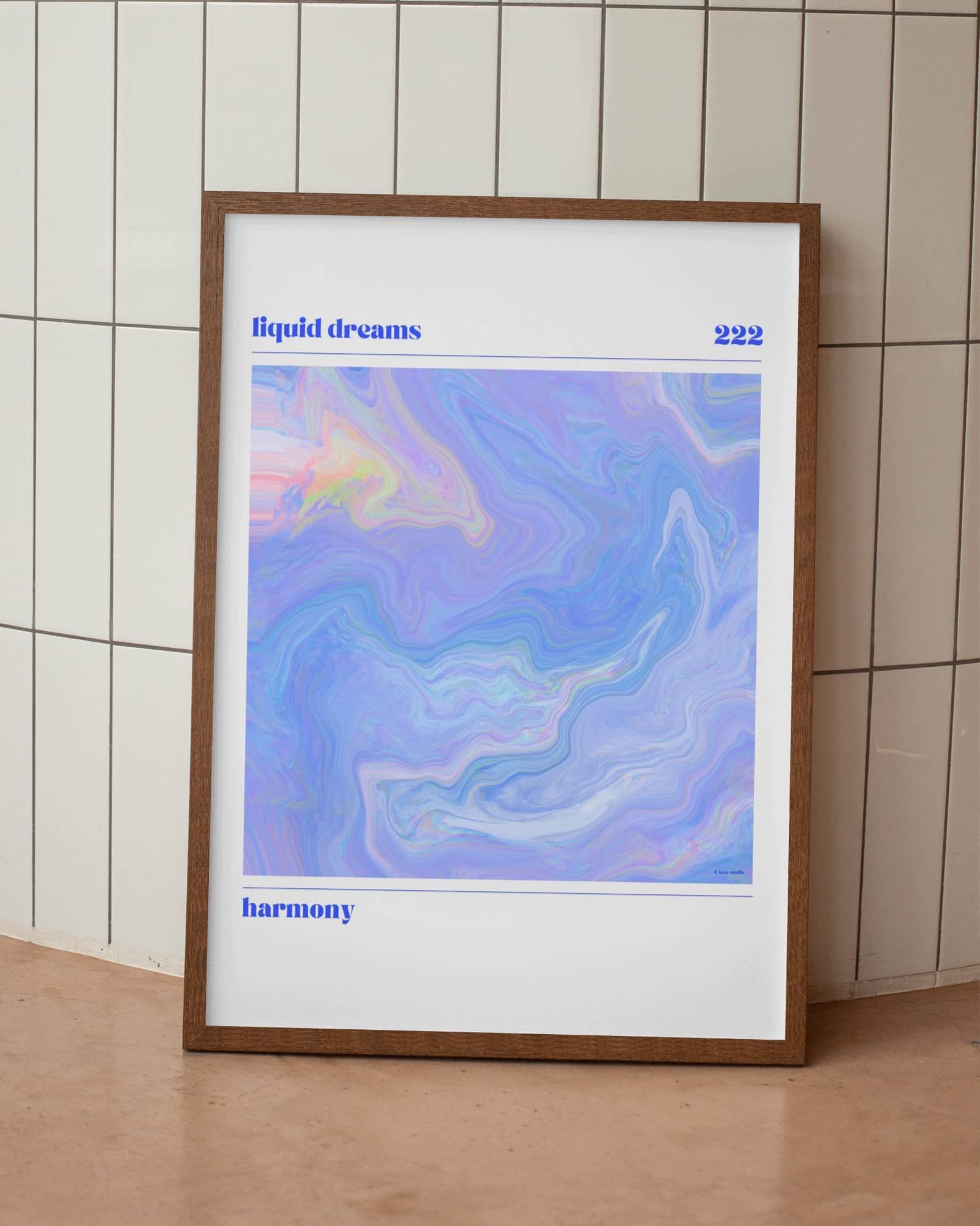 Positive affirmation poster featuring the Liquid Dreams print in calming blues and purples.
