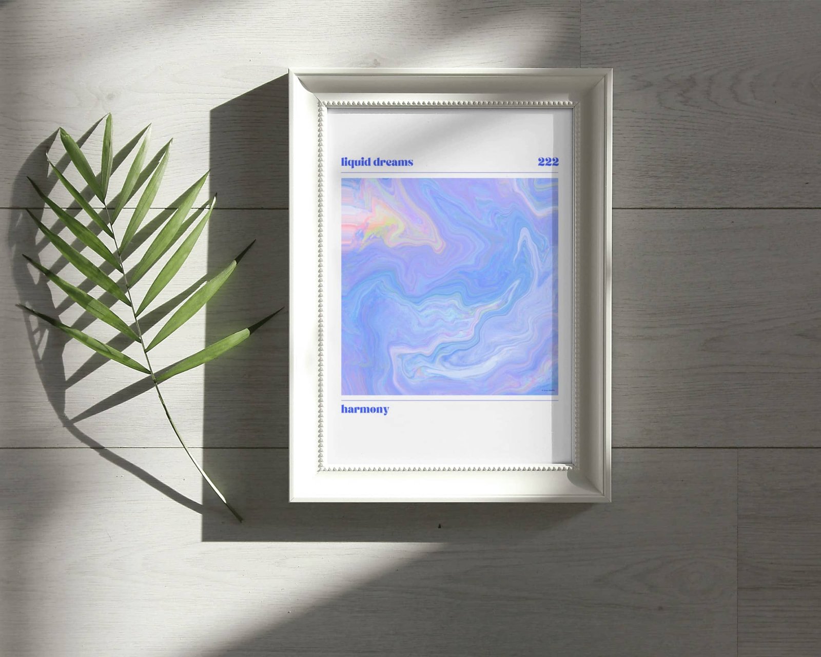 Positive affirmation poster featuring the Liquid Dreams print in calming blues and purples.