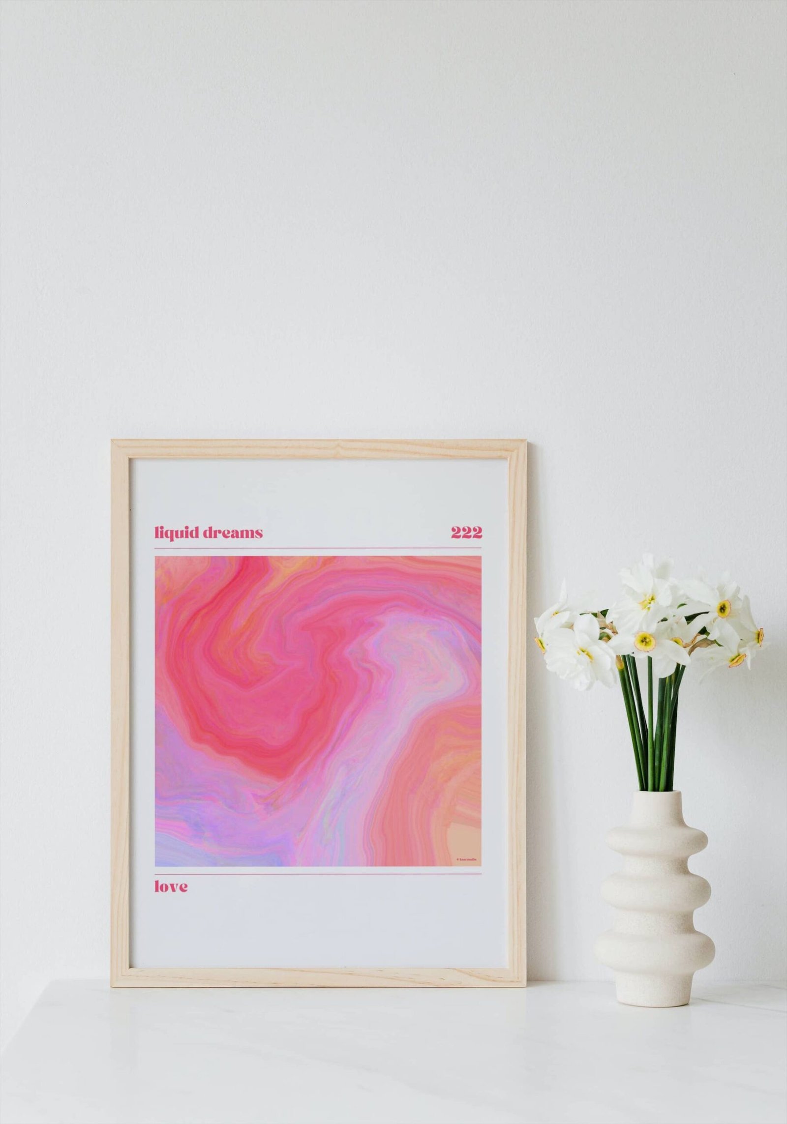 Positive affirmation poster featuring the Liquid Dreams print in pinks, salmon and lilac.